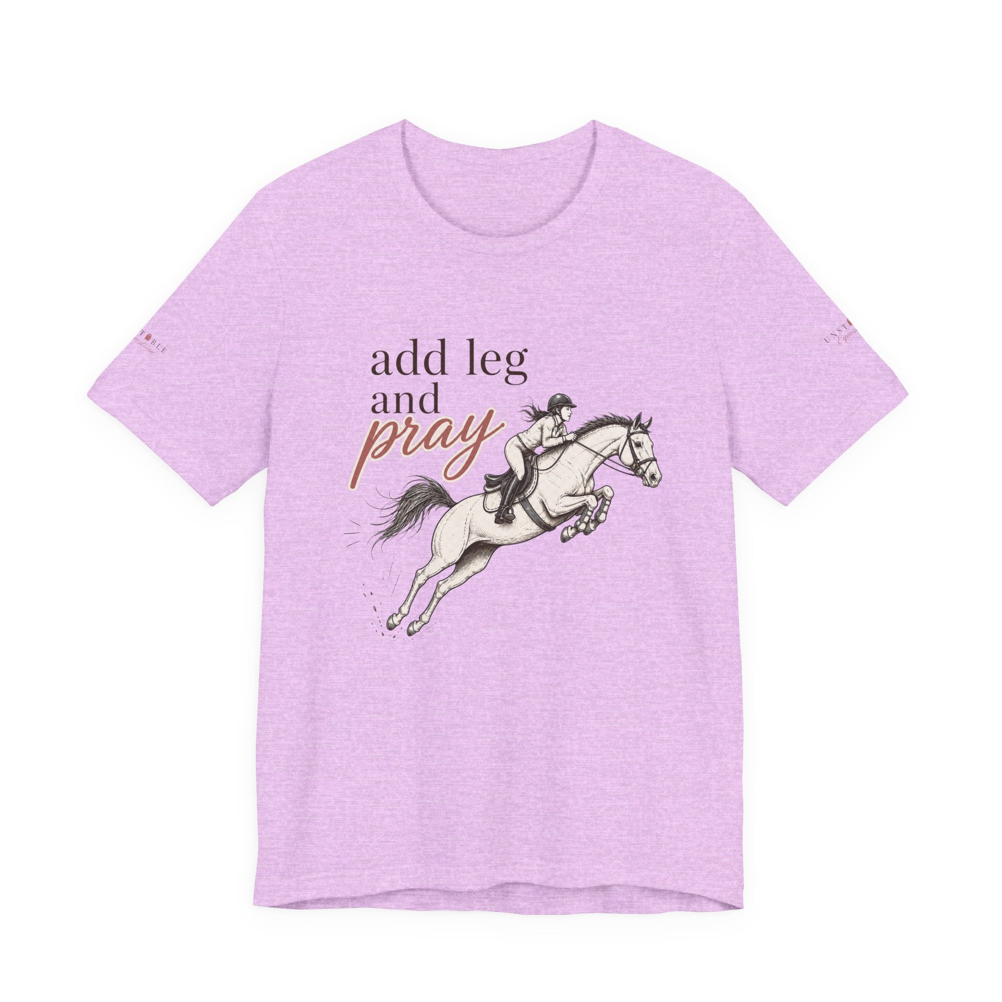 Add Leg and Pray Tee